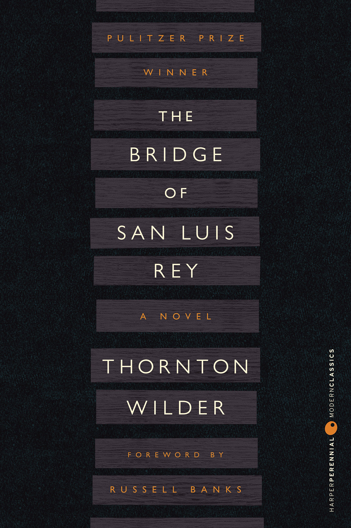 The Bridge of San Luis Rey HarperCollins Publishers