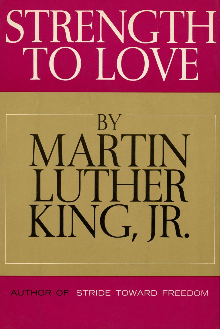 Strength to Love by Martin Luther King Jr.